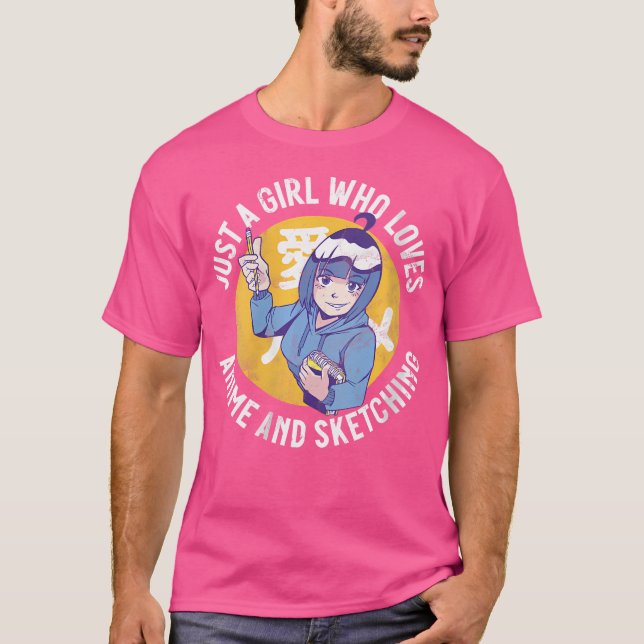 Womens Just A Girl Who Loves Anime And Sketching F T-Shirt (Front)