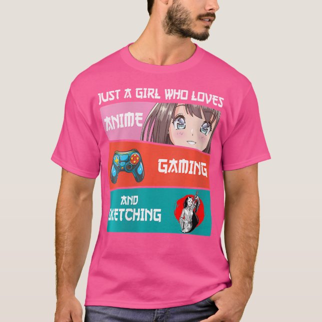 Womens Just A Girl Who Loves Anime Gaming And Sket T-Shirt (Front)