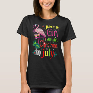 Womens Just A Girl Who Loves Christmas In July  Su T-Shirt