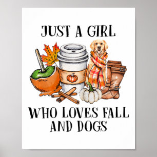 Womens Just A Girl Who Loves Fall And Dogs Cute Au Poster