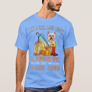 Womens Just A Girl Who Loves Fall Pumpkin Spice & T-Shirt