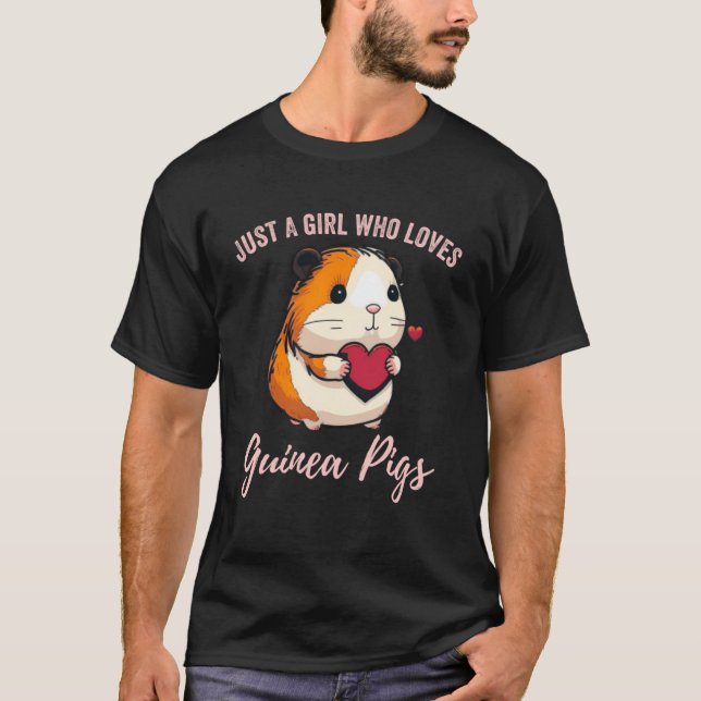 Womens Just A Girl Who Loves Guinea Pigs Cute Guin T-Shirt (Front)