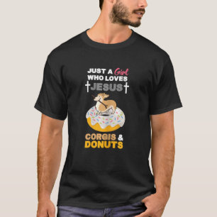 Womens Just A Girl Who Loves Jesus Corgis & Doughn T-Shirt
