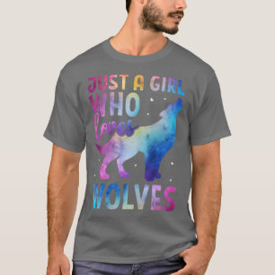 Womens Just A Girl Who Loves Wolves Watercolor Cut T-Shirt