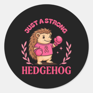 Womens Just A Strong Hedgehog Fighting Breast Canc Classic Round Sticker