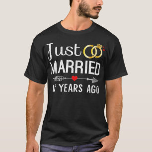 Womens Just Married 10 Years Ago 10th Anniversary T-Shirt