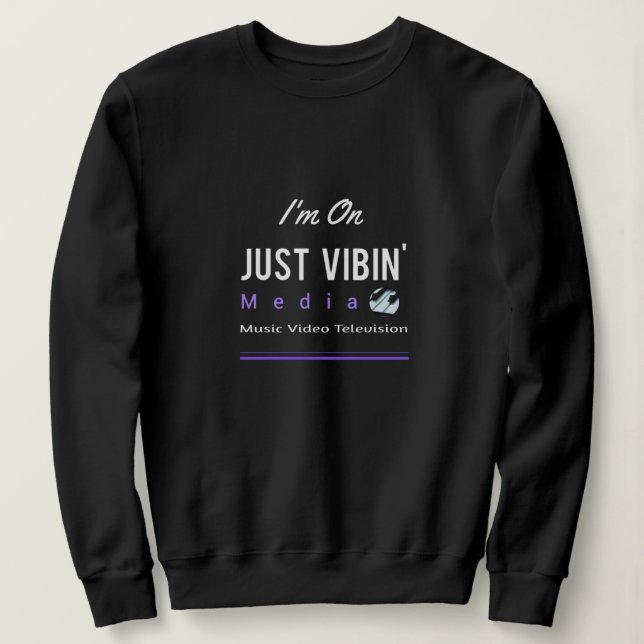 Women's Just Vibin' Media Artist Sweatshirt (Design Front)