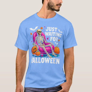 Womens Just Waiting for Halloween Skeleton Spooky T-Shirt