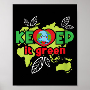 Womens Keep It Green - Environmental Protection Poster