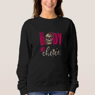 Womens Keep Your Laws Off My Body 20 Sweatshirt