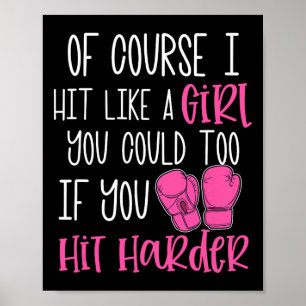 Womens Kickboxing Gift Of Course I Hit Like A Girl Poster
