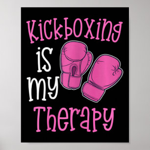 Womens Kickboxing Is My Therapy Womens Funny Gym F Poster