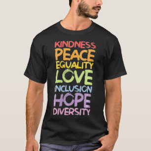 Womens Kindness Peace Love Equality Diversity Rain T-Shirt
