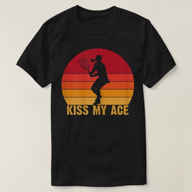 Womens Kiss my Ace funny Tennisplayer Tennis Game  T-Shirt (Design Front)