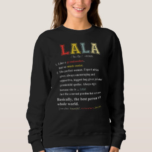 Womens Lala Funny Grandmother Definition Mother's Sweatshirt