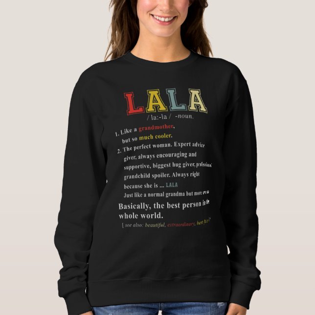 Womens Lala Funny Grandmother Definition Mother's  Sweatshirt (Front)