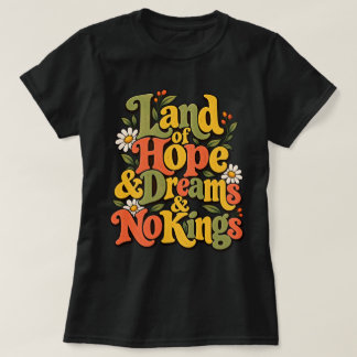 Women's Land Hope Dreams Freedom Liberty Spirit T-Shirt