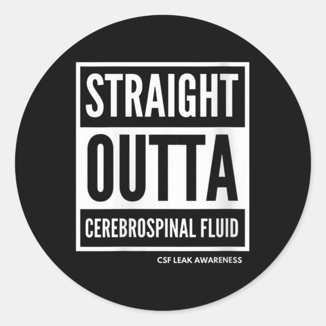 Womens Leaking Knowledge_ Spreading Csf Leak Aware Classic Round Sticker (Front)