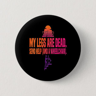 Womens Leg Day Funny Legs Are Government Agencyd 6 Cm Round Badge