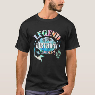Womens Legend Of The Birthday Mermaid Matching Fam T-Shirt