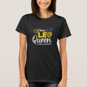 Womens Leo Queen Soul Is Royalty August Leo Zodiac T-Shirt