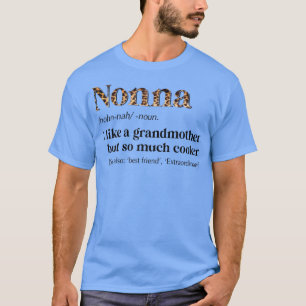 Womens Leopard Nonna Definition Funny Grandma Gift T-Shirt