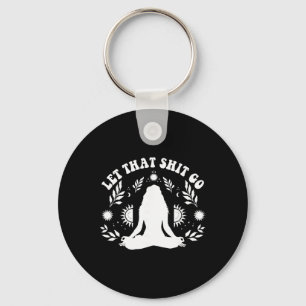 Womens Let That Go Chakra Meditation Yoga Pose Key Ring