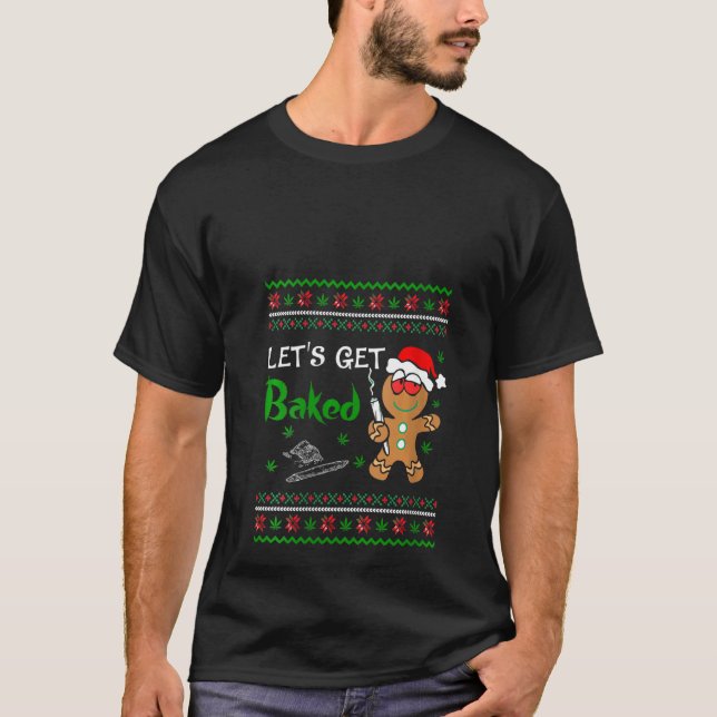 Womens Let's Get Baked Gingerbread Christmas Cooki T-Shirt (Front)