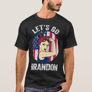 Womens Lets Go Brandon Rosie US Flag Funny Let's T-Shirt