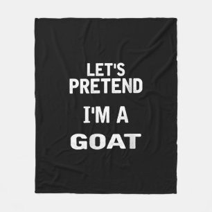 Womens Lets Pretend Im a Goat Funny Halloween Fleece Blanket