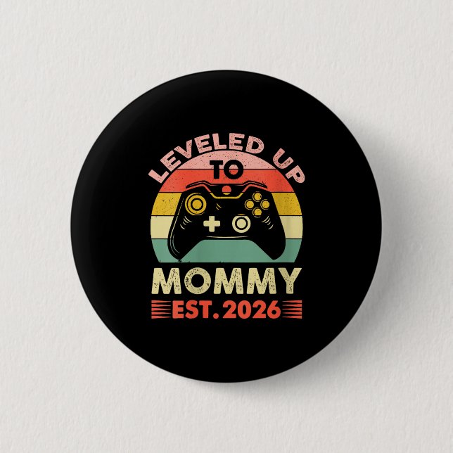 Womens Leveling Up To Mommy 2026 First Time Mom 20 6 Cm Round Badge (Front)