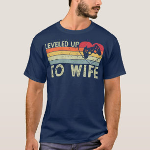 Womens Levelled Up To Wife For Her Newly Married C T-Shirt