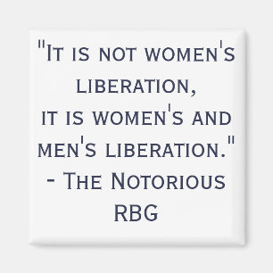 Women's Liberation RBG Quote Magnet