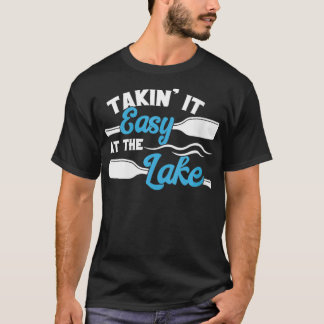Womens Life on Lake Apparel Takin It Easy at Lake  T-Shirt