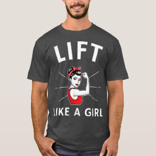 Womens Lift Like a Girl A Retro Inspired Weight L T-Shirt