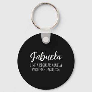 Womens Like A Regular Abuela Para Fabuela Mothers Key Ring