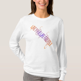 Womens live life long Sleeve top