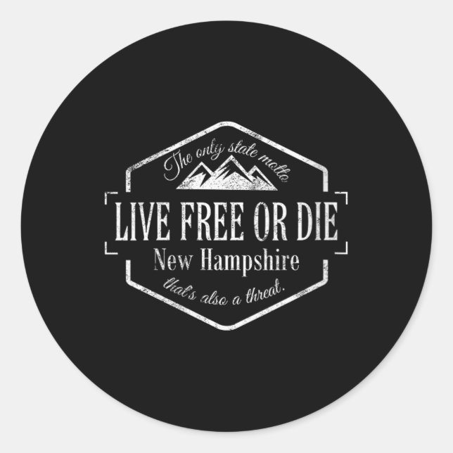 Womens Live Or Die New Hampshire Nh 603 State Mott Classic Round Sticker (Front)