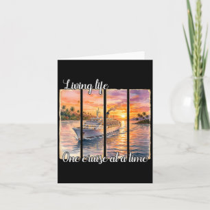 Womens Living Life One Cruise At A Time Island Card