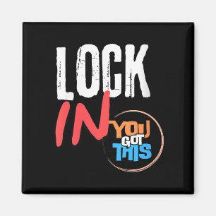 Womens Lock In You Got This Teacher Testing Motiva Magnet