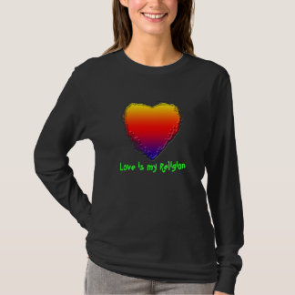 Women's Long Sleeve T- Shirt Love is my Religion