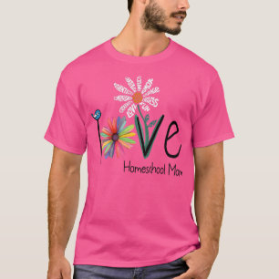 Womens Love Daisy Flower Homeschool Mum Premium T-Shirt