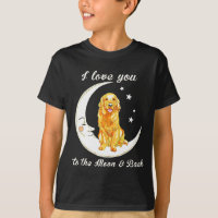 Womens Love Golden Retriever To The Moon And Back 