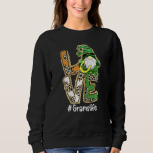 Womens Love Grams Life Gnome Funny St Patrick's Da Sweatshirt