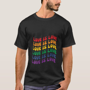 Womens Love Is Love LGBT Gay Pride Month LGBTQ All T-Shirt