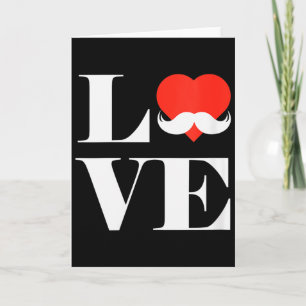 Womens Love Mustache Clothing Funny Gift For Men B Card