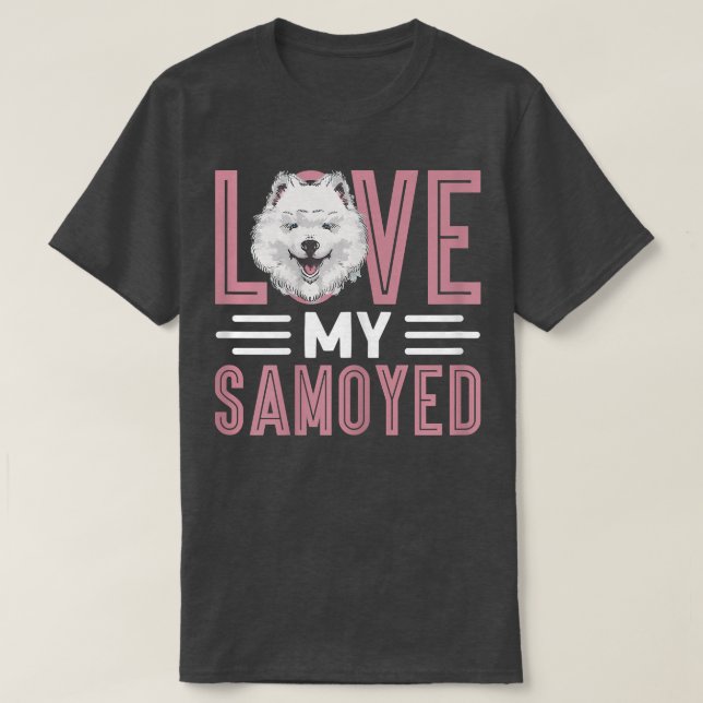 Womens Love My Samoyed Dog Owner Samoyed  T-Shirt (Design Front)