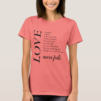 Women's LOVE never fails t-shirt