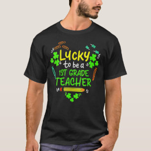 Womens Lucky To Be A 1st Grade Teacher St Patrick T-Shirt