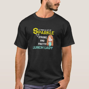 Womens Lunch Lady Woman Cafeteria Worker Takes Spa T-Shirt